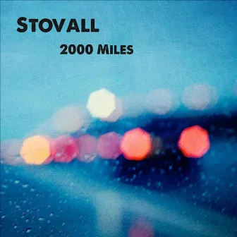 2000 Miles by Stovall