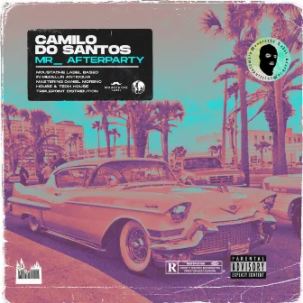 Mr Afterparty by Camilo Do Santos