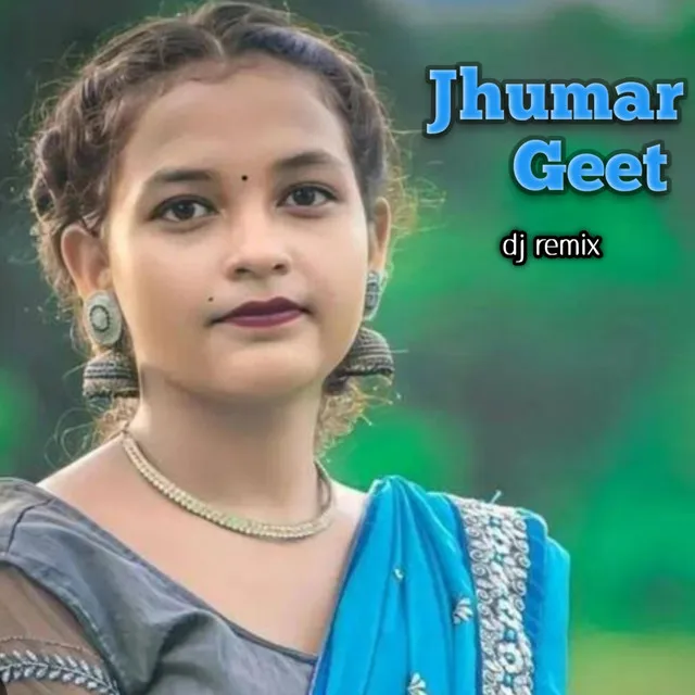 Jhumar Geet - Dj Remix