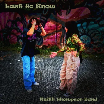 Last to Know by Keith Thompson