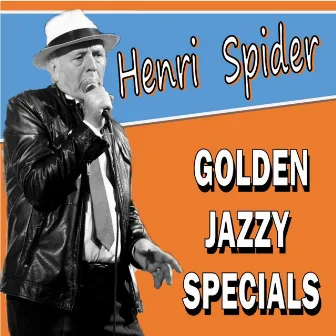 Golden Jazzy Specials by Henri Spider