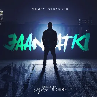 Jaan Atki by Mumzy Stranger