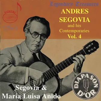 Segovia & Contemporaries, Vol. 4: María Luisa Anido by María Luisa Anido