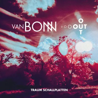 Out Out by Van Bonn