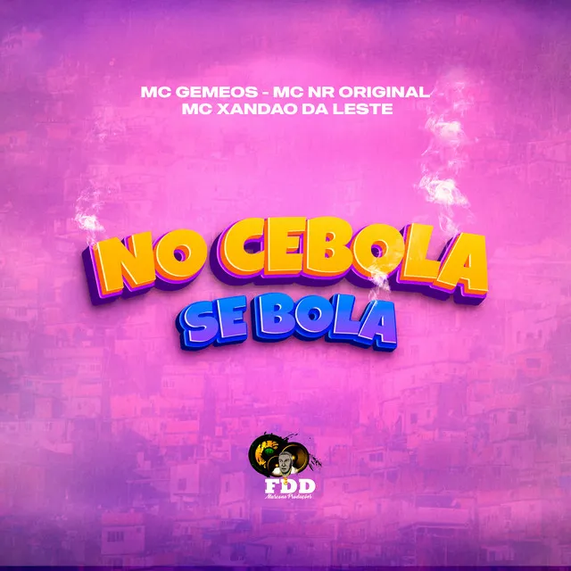 No Cebola Se Bola