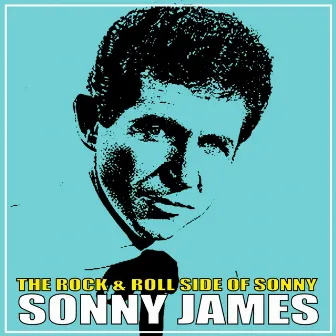 The Rock & Roll Side of Sonny by Sonny James