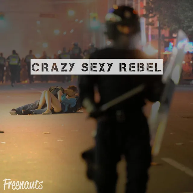 Crazy Sexy Rebel