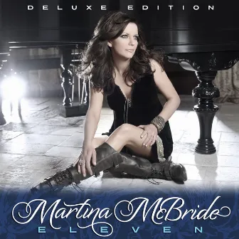 Eleven (Deluxe Edition) by Martina McBride