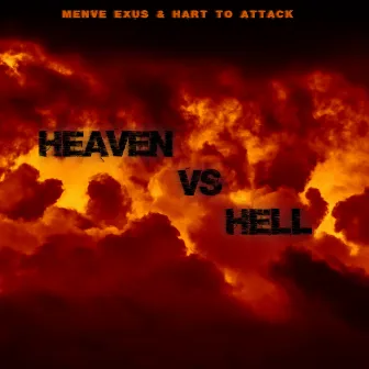 Heaven vs Hell by Hart To Attack