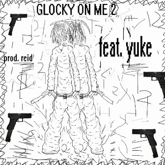 Glocky on me 2 by V1ntyy