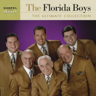 The Ultimate Collection by The Florida Boys