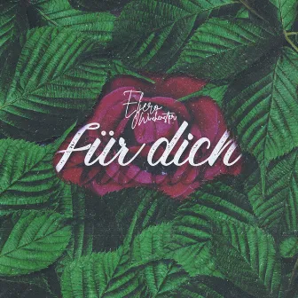 Für dich by Eljero Winchester