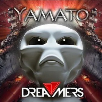 Yamato by The Dreamers