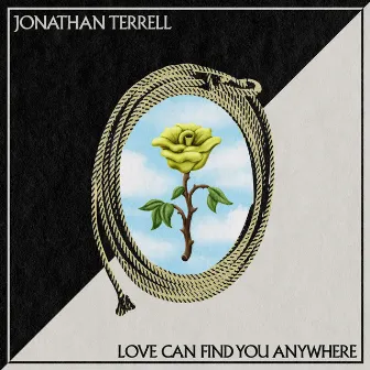 Love Can Find You Anywhere by Jonathan Terrell