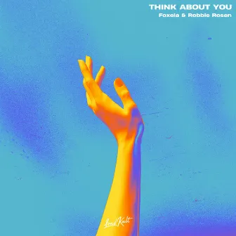 Think About You by Foxela