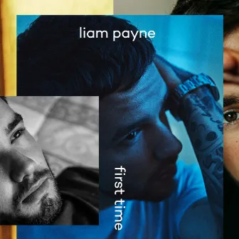 First Time - EP by Liam Payne