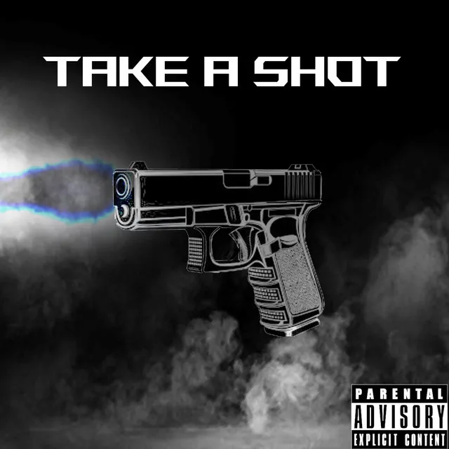 Take a Shot