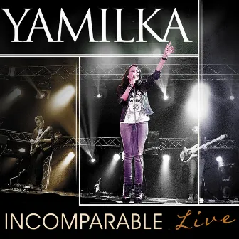 Incomparable (En Vivo) by Yamilka