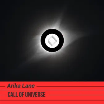 Call Of Universe by Arika Lane