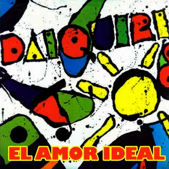 El Amor Ideal by Daiquiri