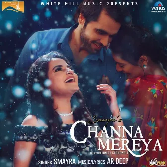 Channa Mereya (New Version) by Smayra