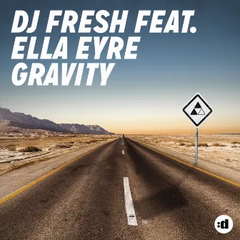 Gravity (feat. Ella Eyre) by DJ Fresh