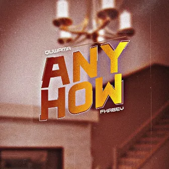 Anyhow by Fhabey