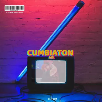 Cumbiaton mx by Lex Bm