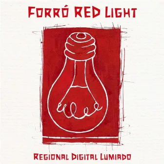 Regional Digital Lumiado by Forro Red Light