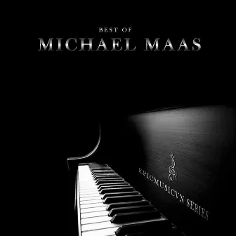 Best of Michael Maas (Epicmusicvn Series) by Michael Maas