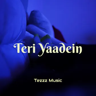 Teri Yaadein by Tezzz Music