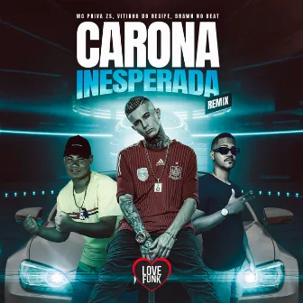 Carona Inesperada (Remix) by Brawn no beat