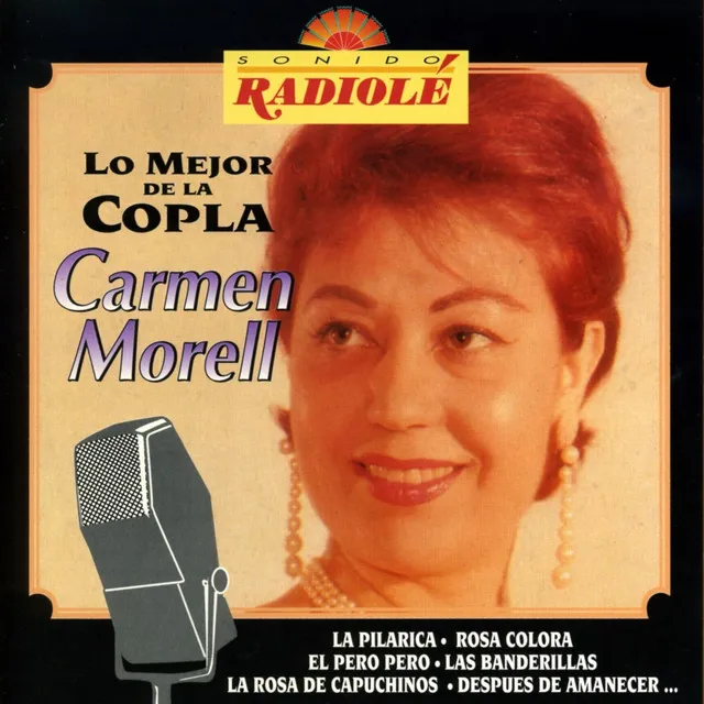 Sonido Radiole : Carmen Morell (Lo Mejor de la Copla)