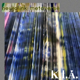 Neuralink Metaverse by K.I.A.