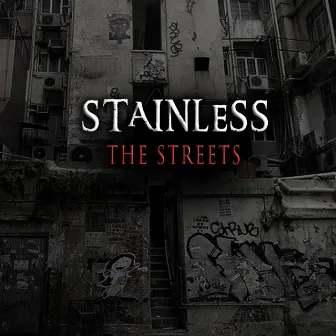 The Streets by Stainless