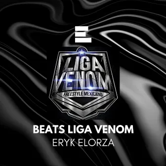 BEATS LIGA VENOM MÉXICO by Eryk Elorza