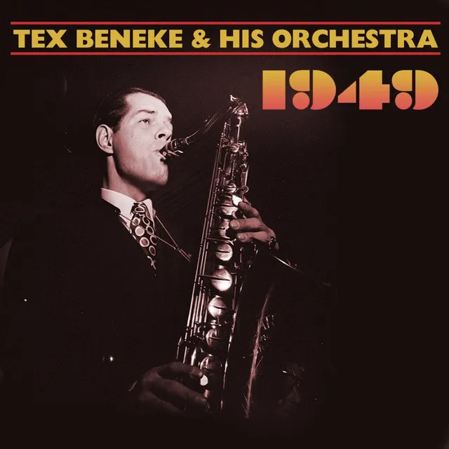 Tex Beneke & His Orchestra 1949