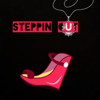 Steppin' Out by Martina Lynch