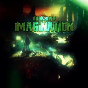 Imagination Ep by Dyukanya