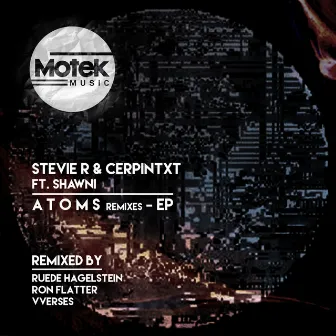 A T O M S Remixes by Stevie R