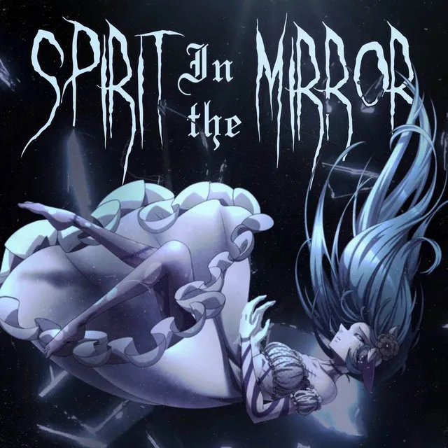 Spirit in the Mirror