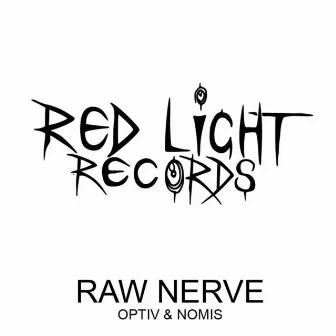 Raw Nerve / Piston by nomis