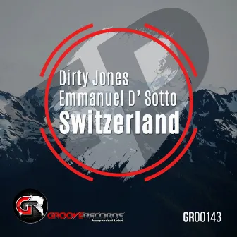 Switzerland EP by Dirty Jones