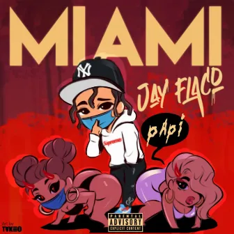 Miami by Jay Flaco