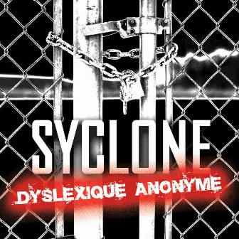 Dyslexique Anonyme EP by Syclone