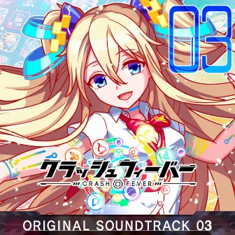 クラッシュフィーバー ORIGINAL SOUNDTRACK 3 by 加藤浩義