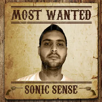 Most Wanted (Sonic Sense) by Sonic Sense