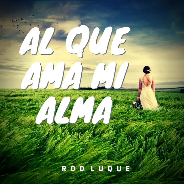 AL QUE AMA MI ALMA - Radio Edit