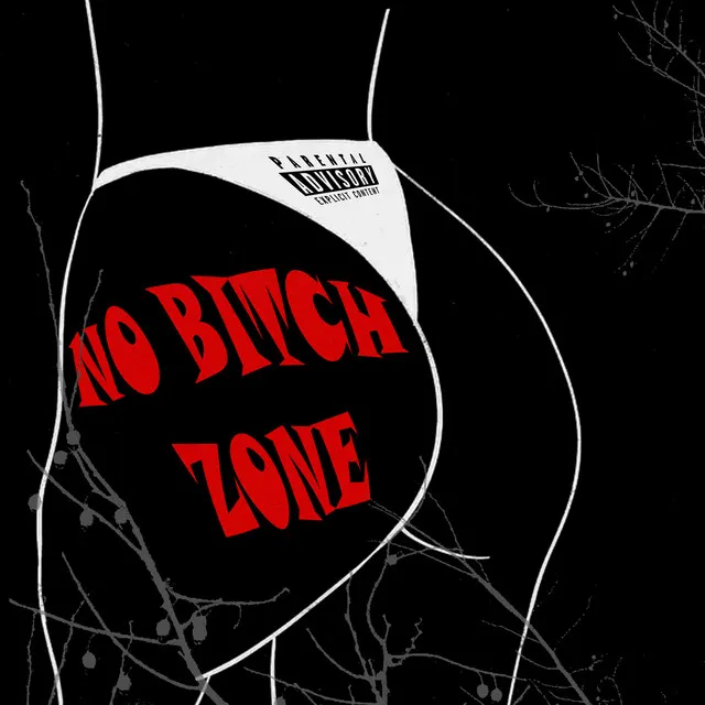 No Bitch Zone