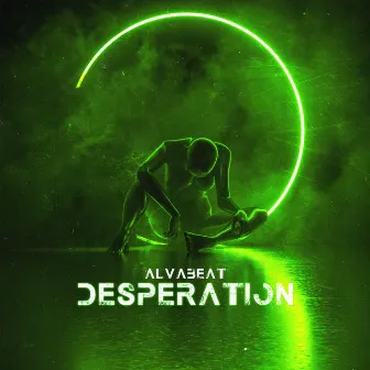 Desperation by ALVABEAT